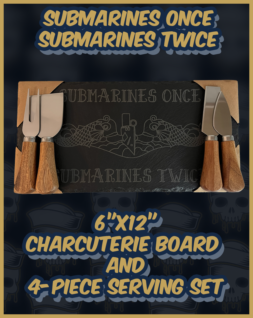 Submarines Once, Submarines Twice Slate Charcuterie Board with 4-Piece Serving Set