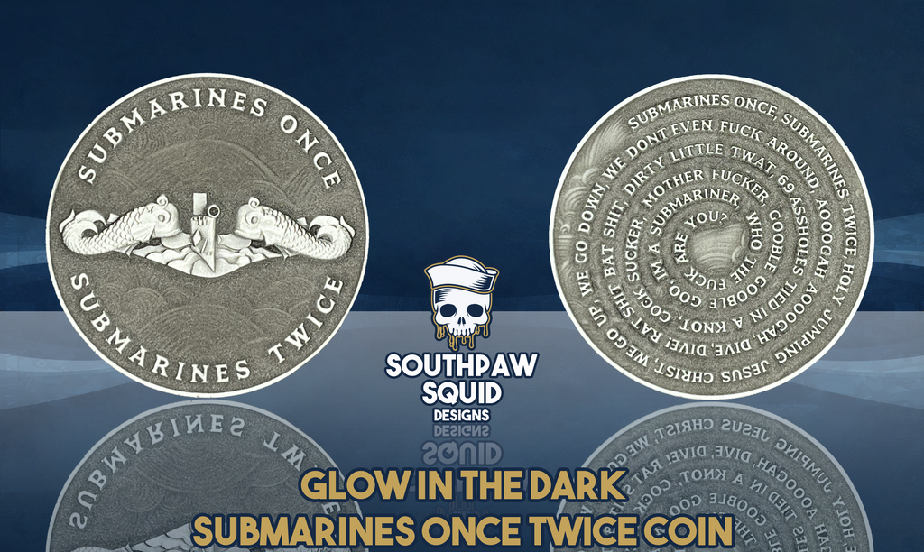 Glow In The Dark Submarines Once Twice Challenge Coin