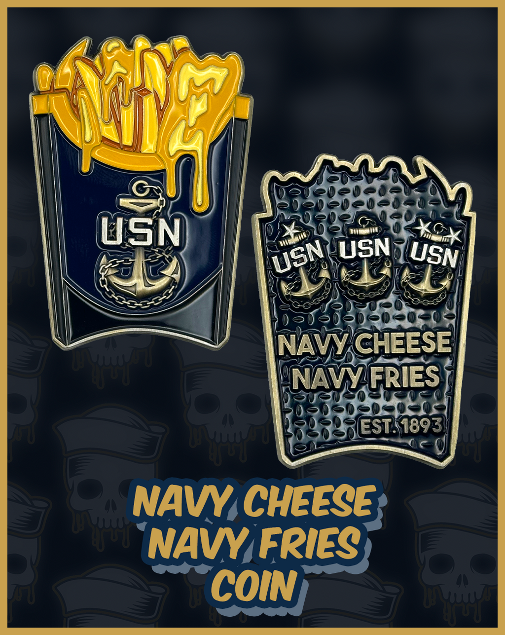 Navy Cheese Navy Fries Challenge Coin